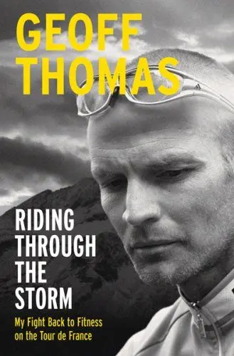 Produktbild: Riding Through the Storm: My Fight Back to Fitness on the Tour De France