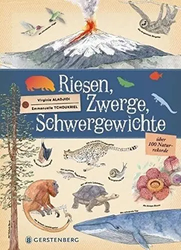 Produktbild: Riesen, Zwerge, Schwergewichte: Über 100 Naturrekorde