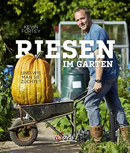 Produktbild: Riesen im Garten: und wie man sie züchtet