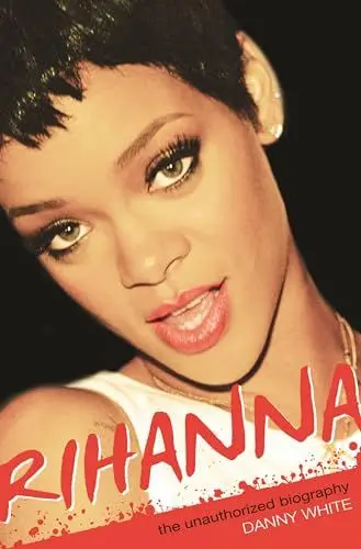 Produktbild: Rihanna: The Unauthorized Biography