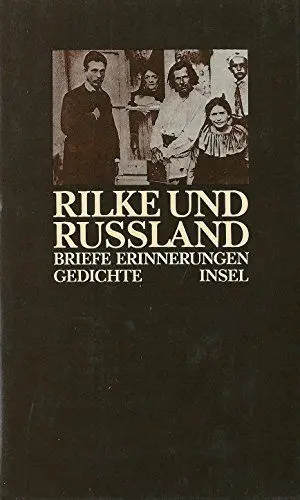 Produktbild: Rilke und Rußland. Briefe, Erinnerungen, Gedichte.