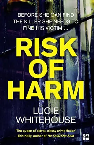 Produktbild: Risk of Harm: The most gripping British crime thriller of 2021, from the bestselling author of Before we Met and Critical Incidents