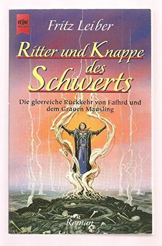 Produktbild: Ritter und Knappe des Schwerts - Die glorreiche Rückkehr von Fafhrd und dem Grauen Mausling