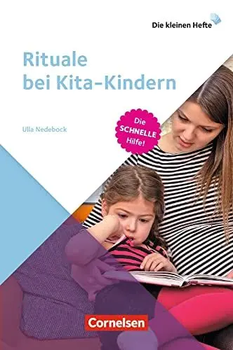 Produktbild: Rituale bei Kita-Kindern: Die schnelle Hilfe! (Die kleinen Hefte)