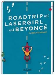 Produktbild: Roadtrip mit Lasergirl und Beyoncé