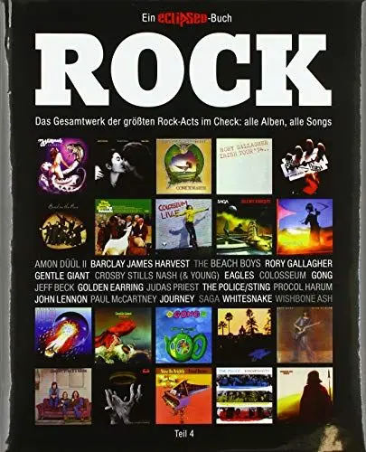 Produktbild: Rock: Das Gesamtwerk der größten Rock-Acts im Check, Teil 4. Ein Eclipsed-Buch.