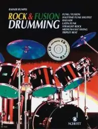 Produktbild: Rock & Fusion Drumming: Aktuelle Schlagzeugstile. Schlagzeug. Ausgabe mit CD.