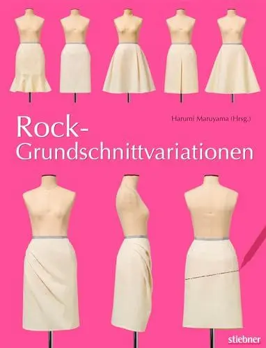 Produktbild: Rock-Grundschnittvariationen. Schnittmuster erstellen und Röcke selber nähen. Mit Mehrgrößen-Grundschnitt auf beiliegendem Schnittmusterbogen: Mit Schnittmusterbogen