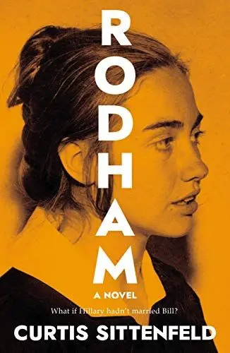 Produktbild: Rodham: The SUNDAY TIMES bestseller asking: What if Hillary hadn’t married Bill?