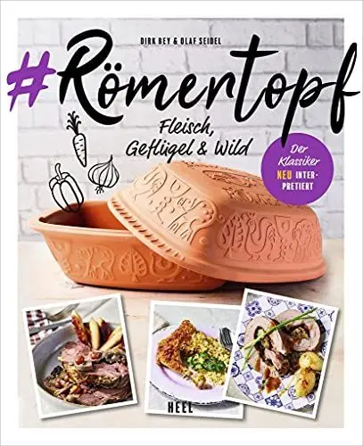 Produktbild: Römertopf: Der Klassiker neu interpretiert - Offizielle Römertopf-Buch