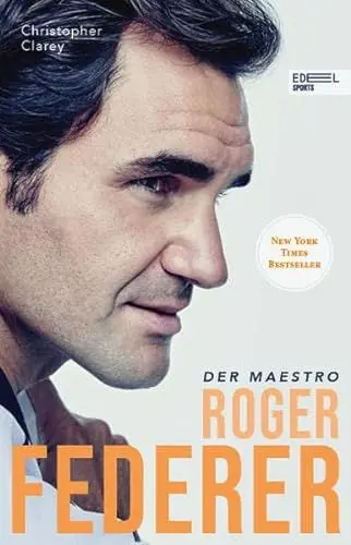Produktbild: Roger Federer – Der Maestro: Die Biografie (New York Times Bestseller)