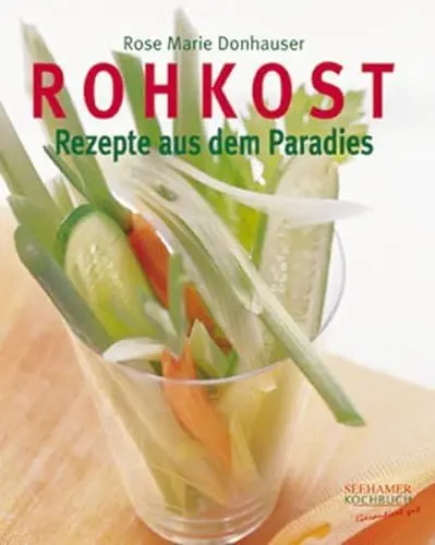 Produktbild: Rohkost: Rezepte aus dem Paradies