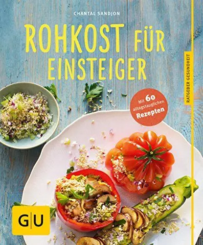 Produktbild: Rohkost für Einsteiger (GU Ratgeber Gesundheit)