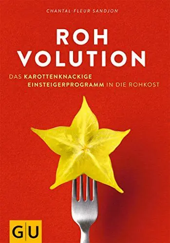 Produktbild: Rohvolution: Das karottenknackige Einsteigerprogramm in die Rohkost