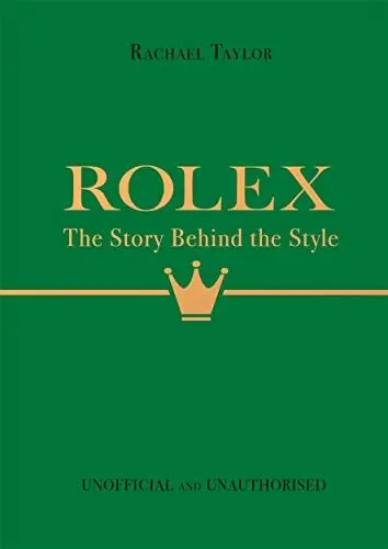 Produktbild: Rolex: The Story Behind the Style