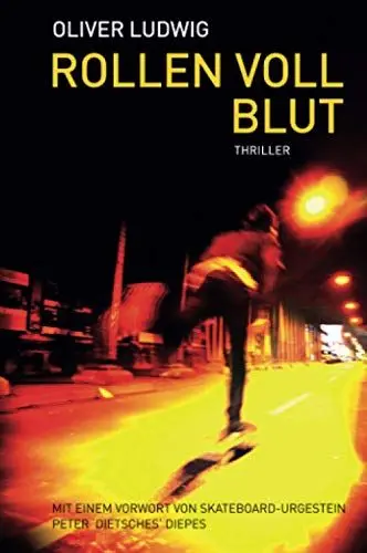 Produktbild: Rollen voll Blut: Ein Skateboard-Thriller
