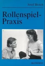 Produktbild: Rollenspiel-Praxis: Vom Interaktions- und Sprachtraining bis zur fertigen Spielvorlage
