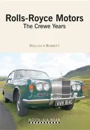 Produktbild: Rolls Royce Motors: The Crewe Years (Nostalgia Road: Classic Marques)