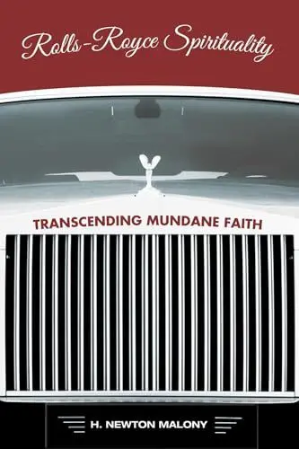 Produktbild: Rolls-Royce Spirituality: Transcending Mundane Faith