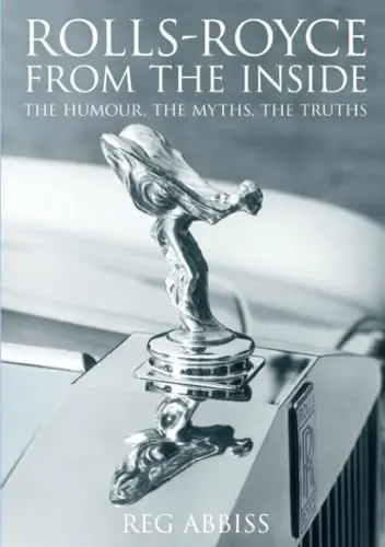 Produktbild: Rolls-Royce from the Inside: The Humour, Myths and Truths