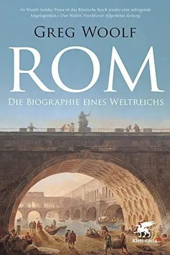 Produktbild: Rom: Die Biographie eines Weltreichs