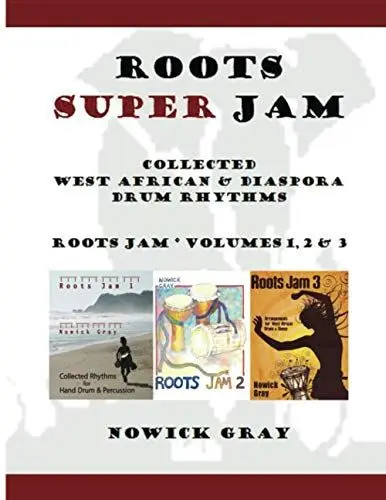 Produktbild: Roots Super Jam: Collected West African and Diaspora Drum Rhythms (Roots jam)