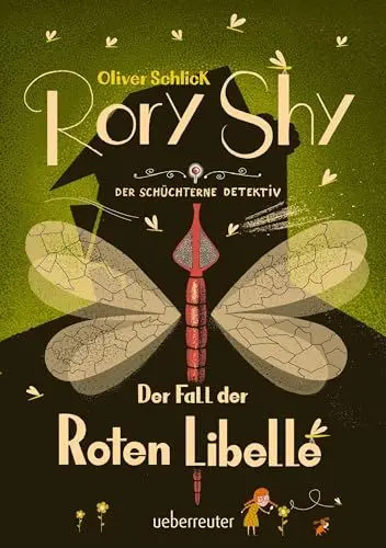 Produktbild: Rory Shy, der schüchterne Detektiv - Der Fall der Roten Libelle (Rory Shy, der schüchterne Detektiv, Bd. 2)