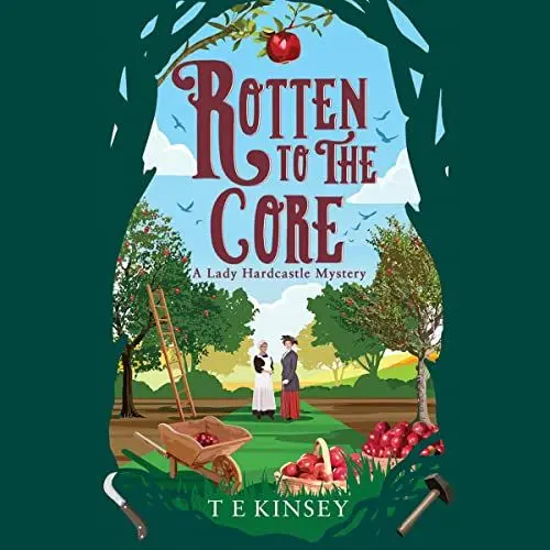 Produktbild: Rotten to the Core: A Lady Hardcastle Mystery, Book 8