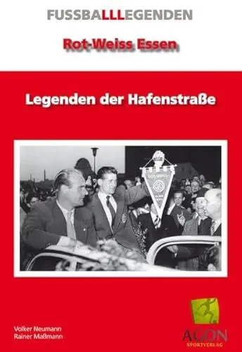 Produktbild: Rot-Weiss Essen: Legenden der Hafenstraße