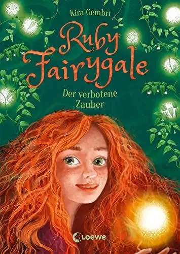 Produktbild: Ruby Fairygale (Band 5) - Der verbotene Zauber: Rette magische Fabelwesen mit Ruby Fairygale - Fantasy-Buch für Mädchen und Jungen ab 10 Jahren