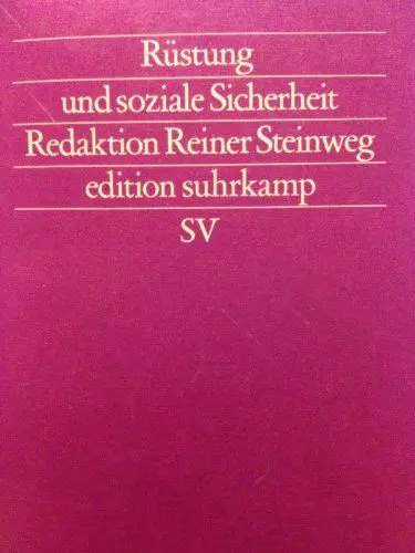 Produktbild: Rüstung und soziale Sicherheit. Friedensanalysen. Band 20: Vierteljahresschrift für Erziehung, Politik und Wissenschaft Herausgegeben von der ... mit Unterstützung der B (edition suhrkamp)