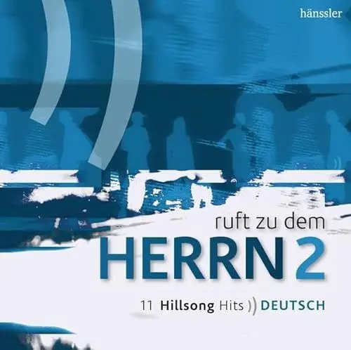 Produktbild: Ruft zu dem Herrn 2: Hillsong Hits deutsch