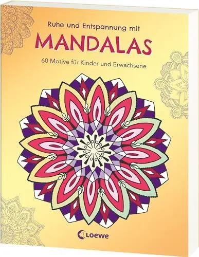 Produktbild: Ruhe und Entspannung mit Mandalas: 60 stimmungsvolle Motive für Kinder und Erwachsene zum Ausmalen und Entspannen