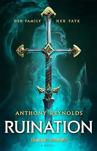 Produktbild: Ruination: A League of Legends Novel (A League of Legends novel, 1)