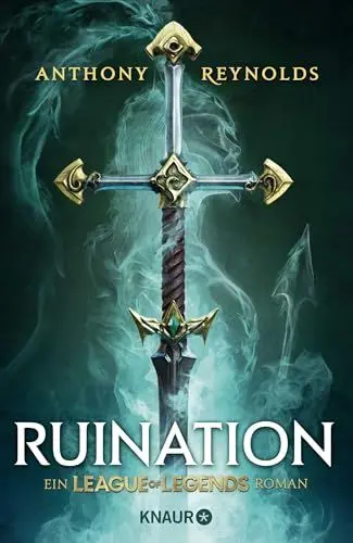 Produktbild: Ruination: Ein League-of-Legends-Roman | Für alle Fans der Netflix-Serie 