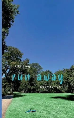 Produktbild: Run Away: Sportroman (Triathlon-Trilogie)
