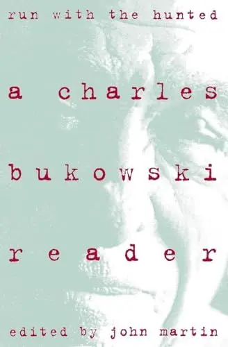 Produktbild: Run With the Hunted: Charles Bukowski Reader, A