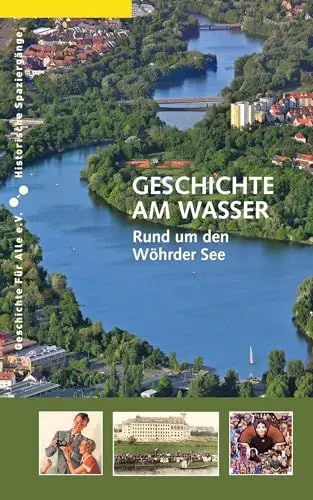Produktbild: Rund um den Wöhrder See: Geschichte am Wasser (Historische Spaziergänge)