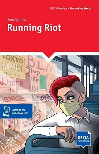 Produktbild: Running Riot: Reader with audios and digital extras (DELTA Reader: Culture and Diversity)