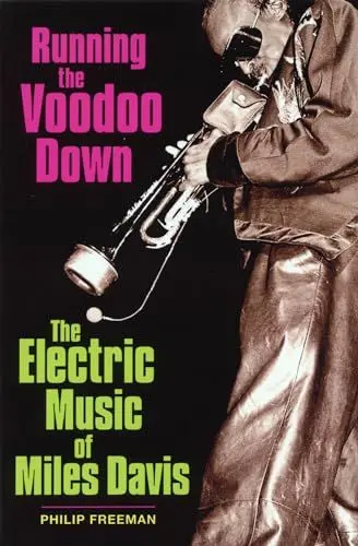 Produktbild: Running the Voodoo Down: The Electric Music of Miles Davis
