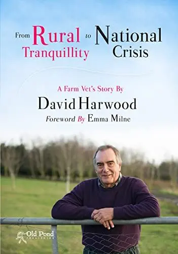 Produktbild: Rural Tranquility to National Crisis: A Farm Vet's Story