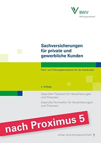 Produktbild: Sachversicherungen für private und gewerbliche Kunden: Fach- und Führungskompetenz für die Assekuranz Geprüfter Fachwirt für Versicherungen und ... Fachwirtin für Versicherungen und Finanzen