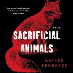 Produktbild: Sacrificial Animals: A Novel