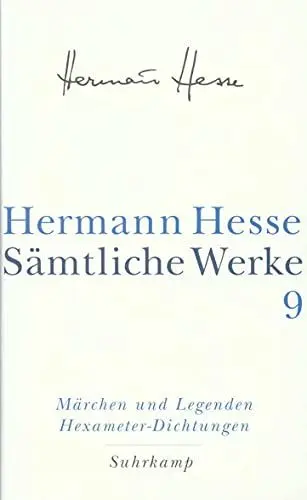 Produktbild: Sämtliche Werke in 20 Bänden und einem Registerband: Band 9: Die Märchen. Legenden. Übertragungen. Dramatisches. Idyllen