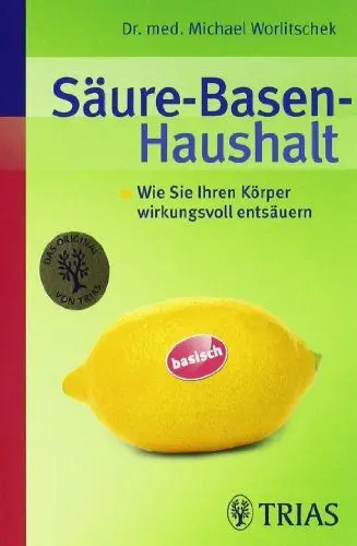 Produktbild: Säure-Basen-Haushalt: Wie Sie Ihren Körper wirkungsvoll entsäuern