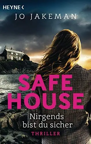 Produktbild: Safe House - Nirgends bist du sicher: Thriller