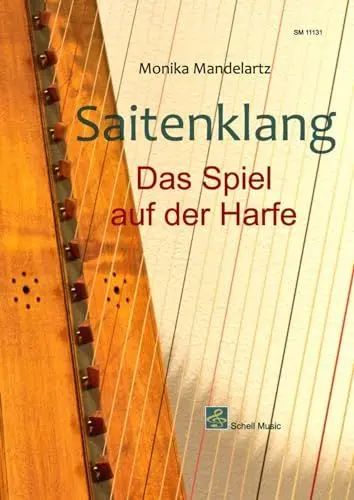 Produktbild: Saitenklang - Harfenschule: Das Spiel auf der Harfe (Noten für Folkharfe: Musik für Harfe)