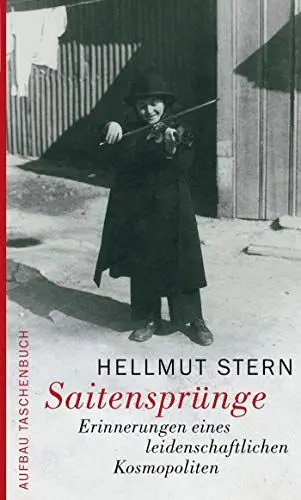 Produktbild: Saitensprünge: Erinnerungen eines leidenschaftlichen Kosmopoliten