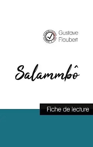 Produktbild: Salammbô de Flaubert (fiche de lecture et analyse complète de l'oeuvre)