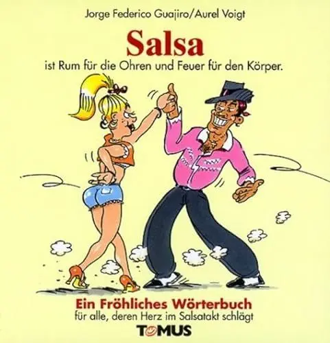 Produktbild: Salsa: Ein fröhliches Wörterbuch für alle, deren Herz im Salsatakt schlägt